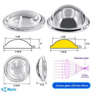 69086لنز ال ای دی محدب شیشه‌ای قطر 44 میلی‌متر با دو ارتفاع 11 و 17.5 میلی‌متر